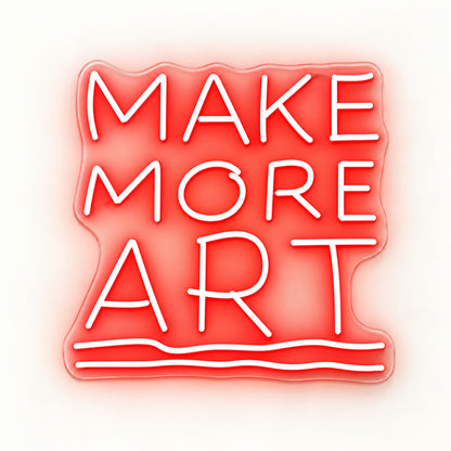 Make More Art LED Neon Sign - natural light view