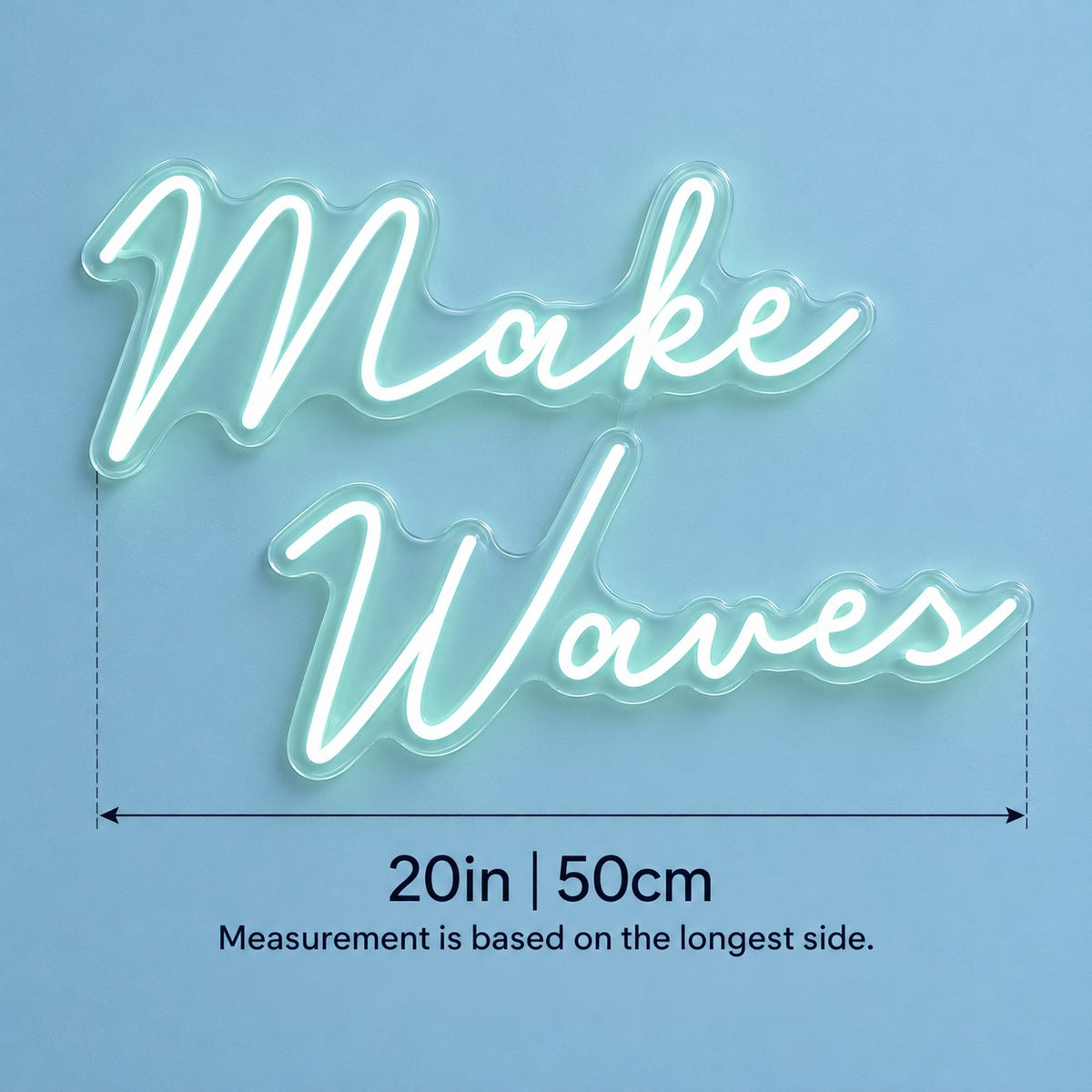 Make Waves LED Neon Sign - size guide