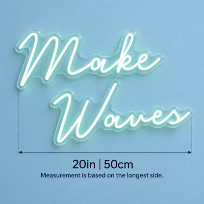 Make Waves LED Neon Sign - size guide