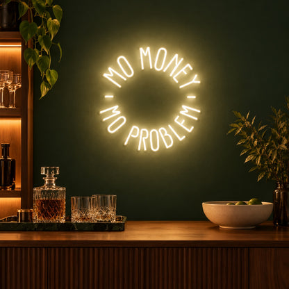 Mo Money Mo Problem LED Neon Sign - advertising view