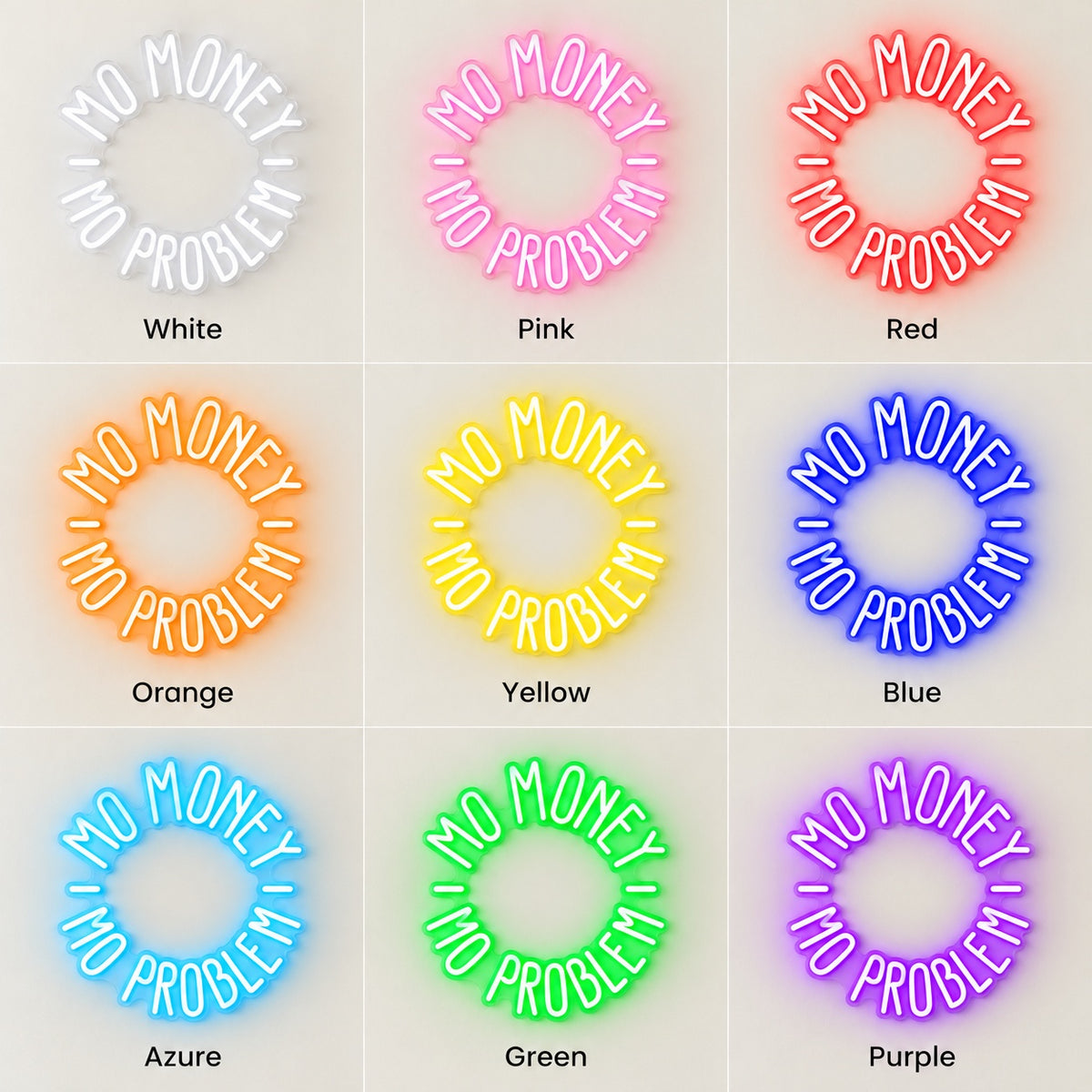 Mo Money Mo Problem LED Neon Sign - nine-color grid
