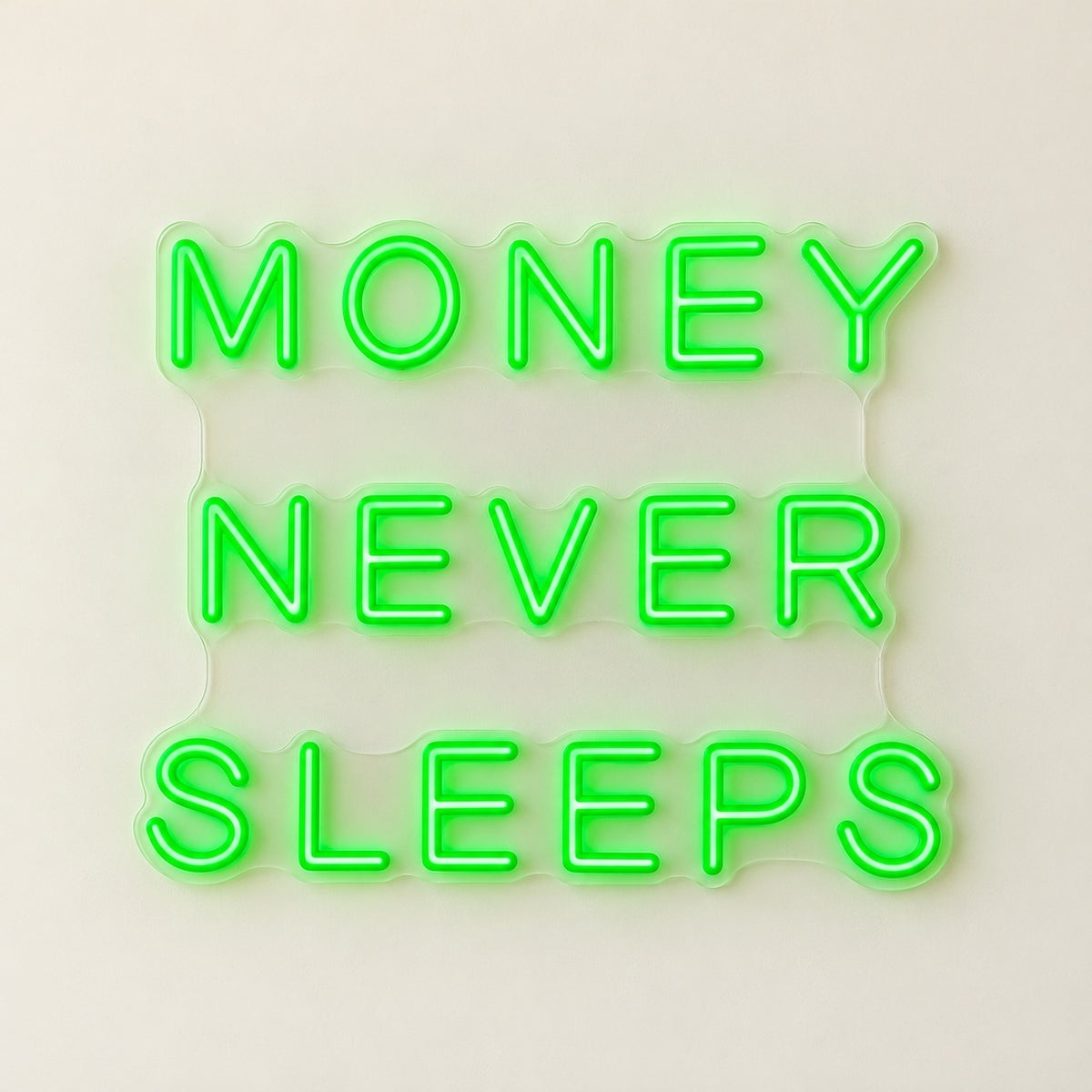 Money Never Sleeps LED Neon Sign - natural light view