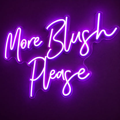 More Blush Please LED Neon Sign - product hero
