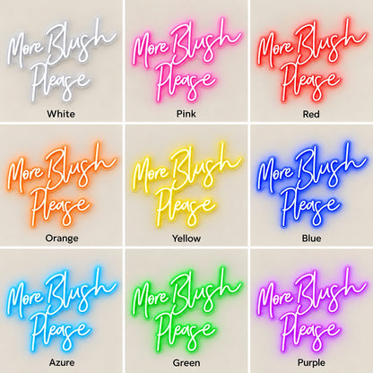 More Blush Please LED Neon Sign - nine-color grid