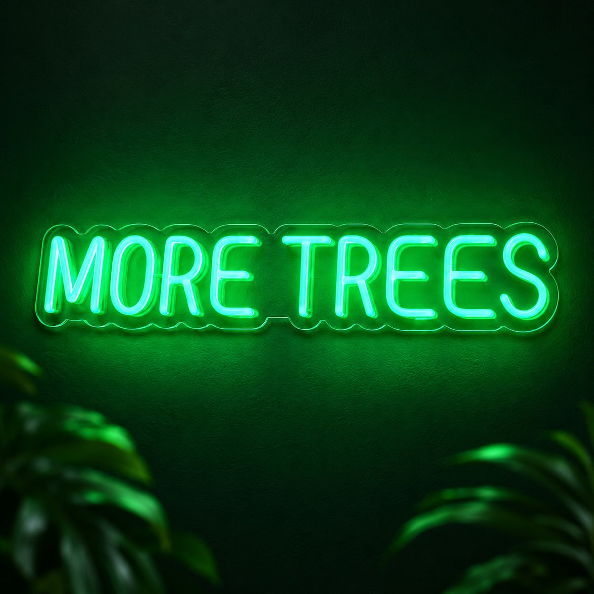 More Trees LED Neon Sign - product hero