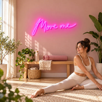 Move Me LED Neon Sign - lifestyle view
