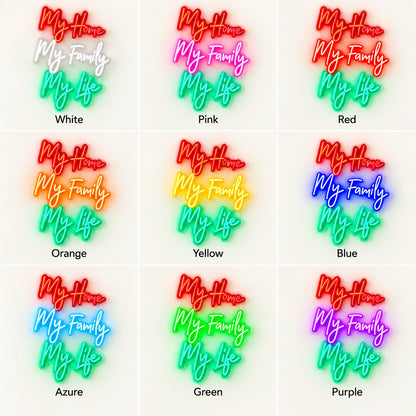My Home My Family My Life LED Neon Sign - nine-color grid