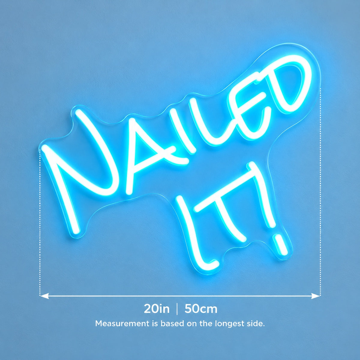 Nailed It LED Neon Sign - size guide