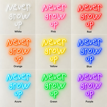 Never Grow Up LED Neon Sign - nine-color grid