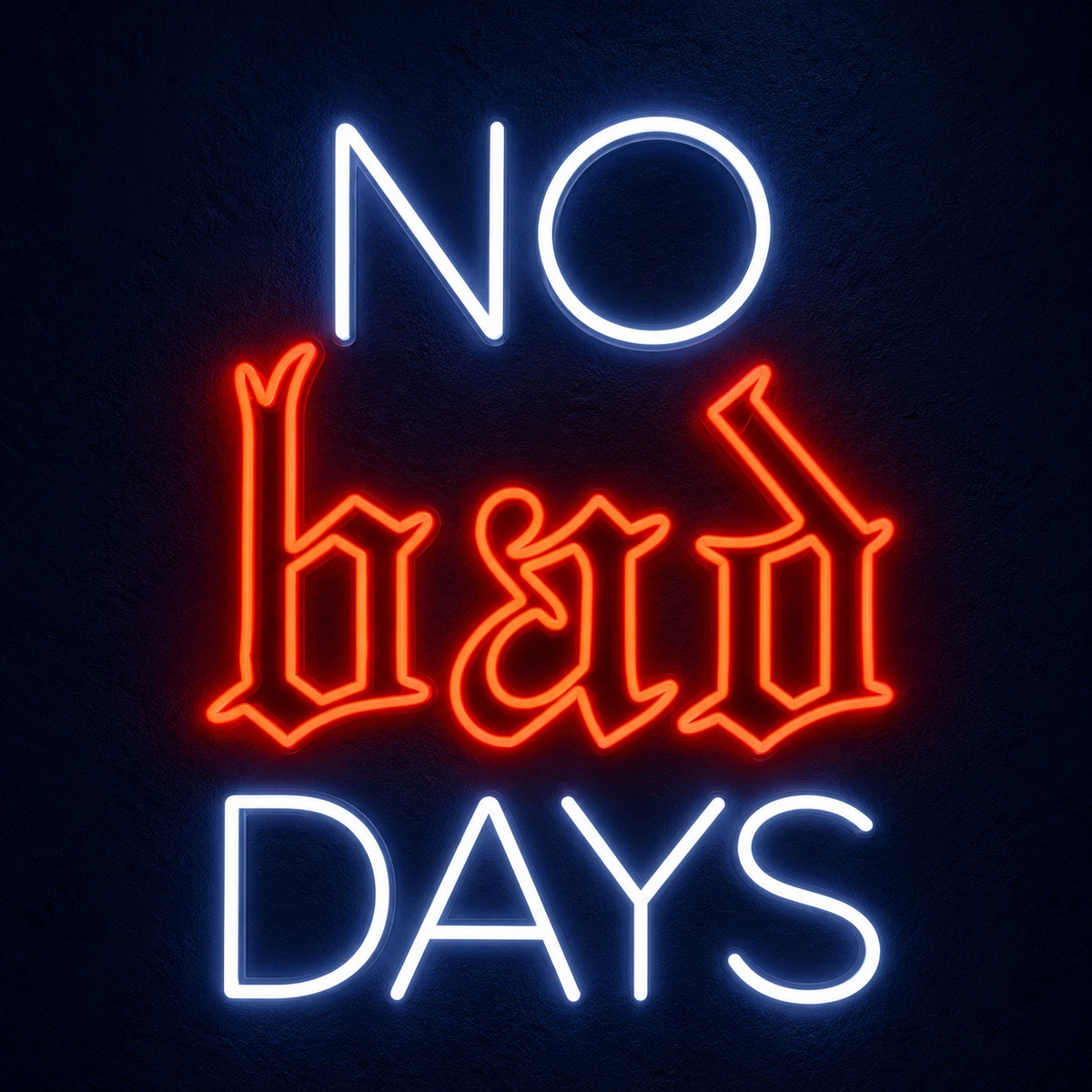 No Bad Days LED Neon Sign - product hero