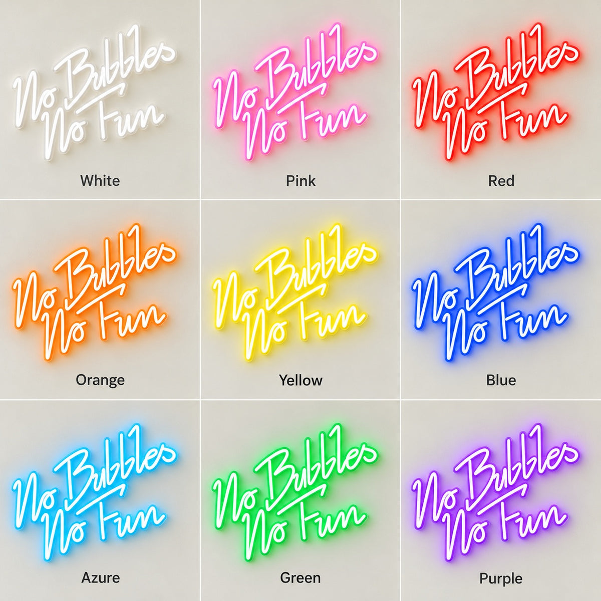 No Bubbles No Fun LED Neon Sign - nine-color grid