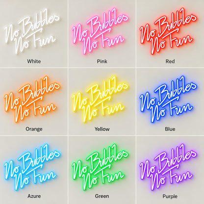 No Bubbles No Fun LED Neon Sign - nine-color grid
