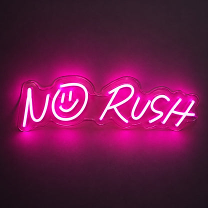 No Rush LED Neon Sign - product hero