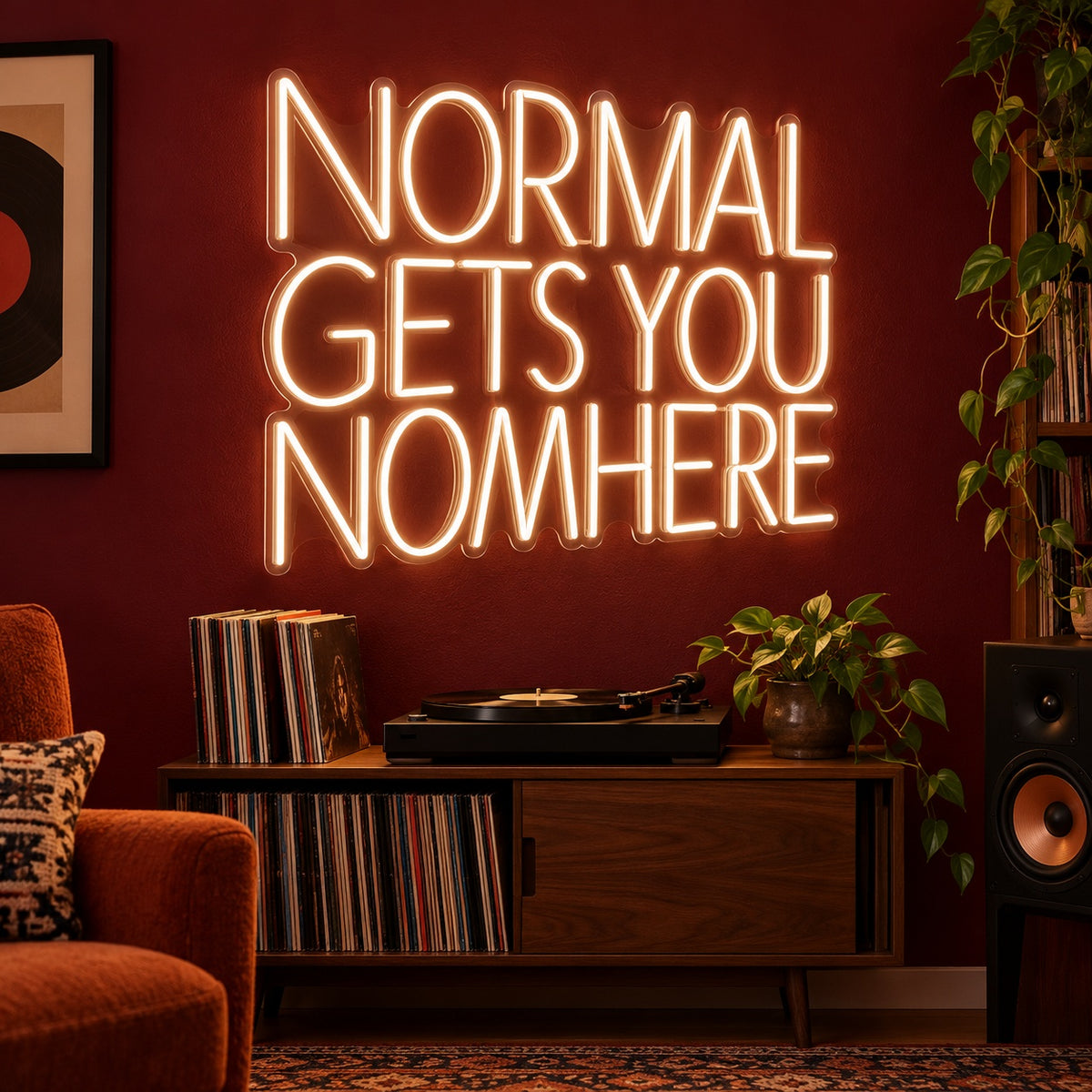 Normal Gets You Nowhere LED Neon Sign - advertising view