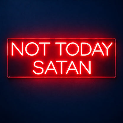 Not Today Satan LED Neon Sign - product hero