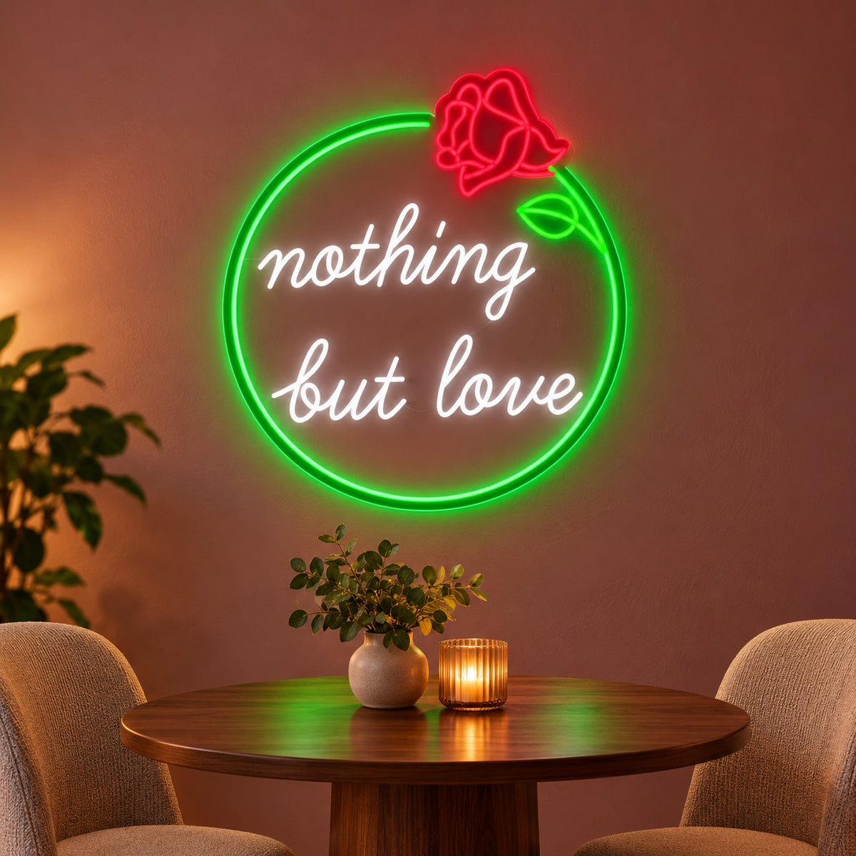 Nothing But Love LED Neon Sign - advertising view