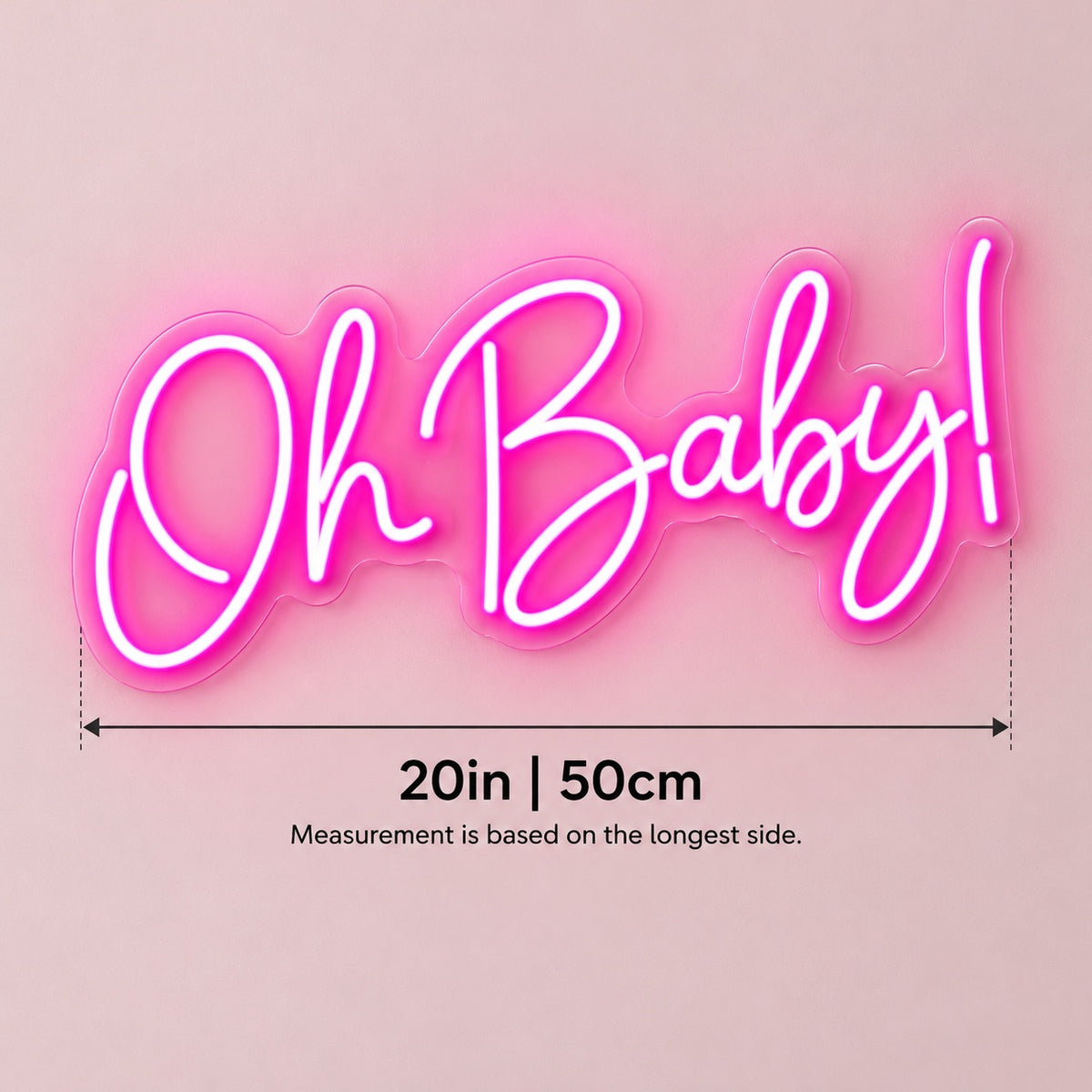 Oh Baby! LED Neon Sign - size guide