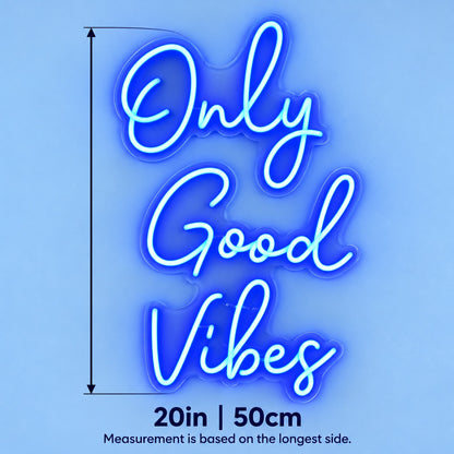 Only Good Vibes LED Neon Sign - size guide