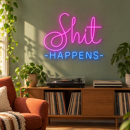Shit Happens LED Neon Sign - lifestyle view