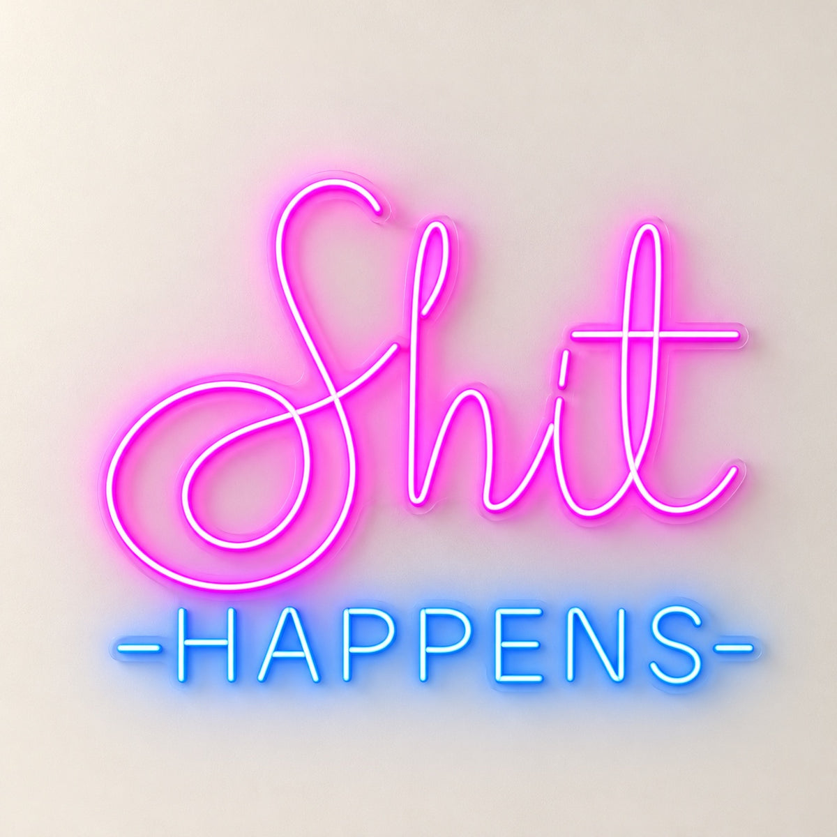 Shit Happens LED Neon Sign - natural light view