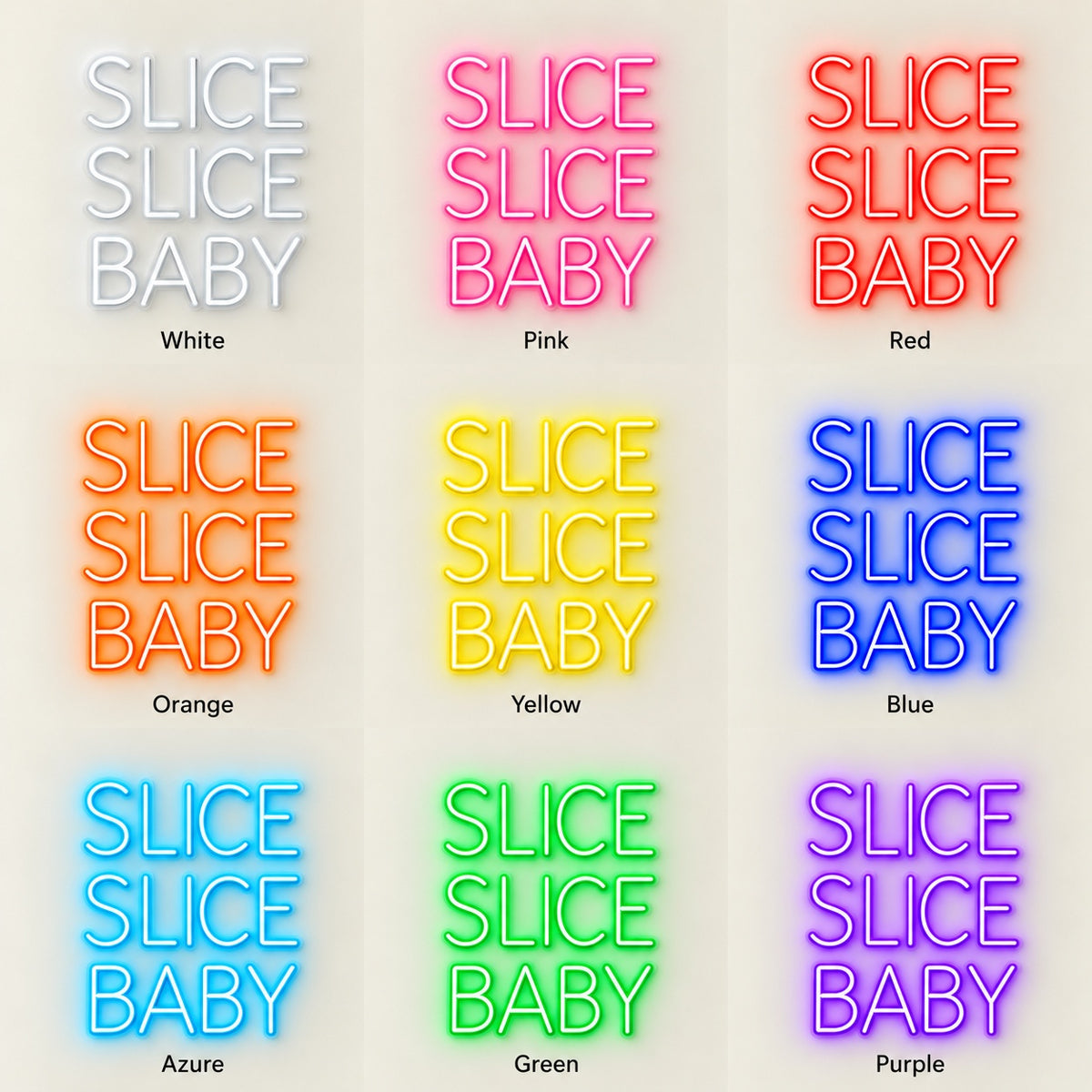 Slice Slice Baby LED Neon Sign - nine-color grid