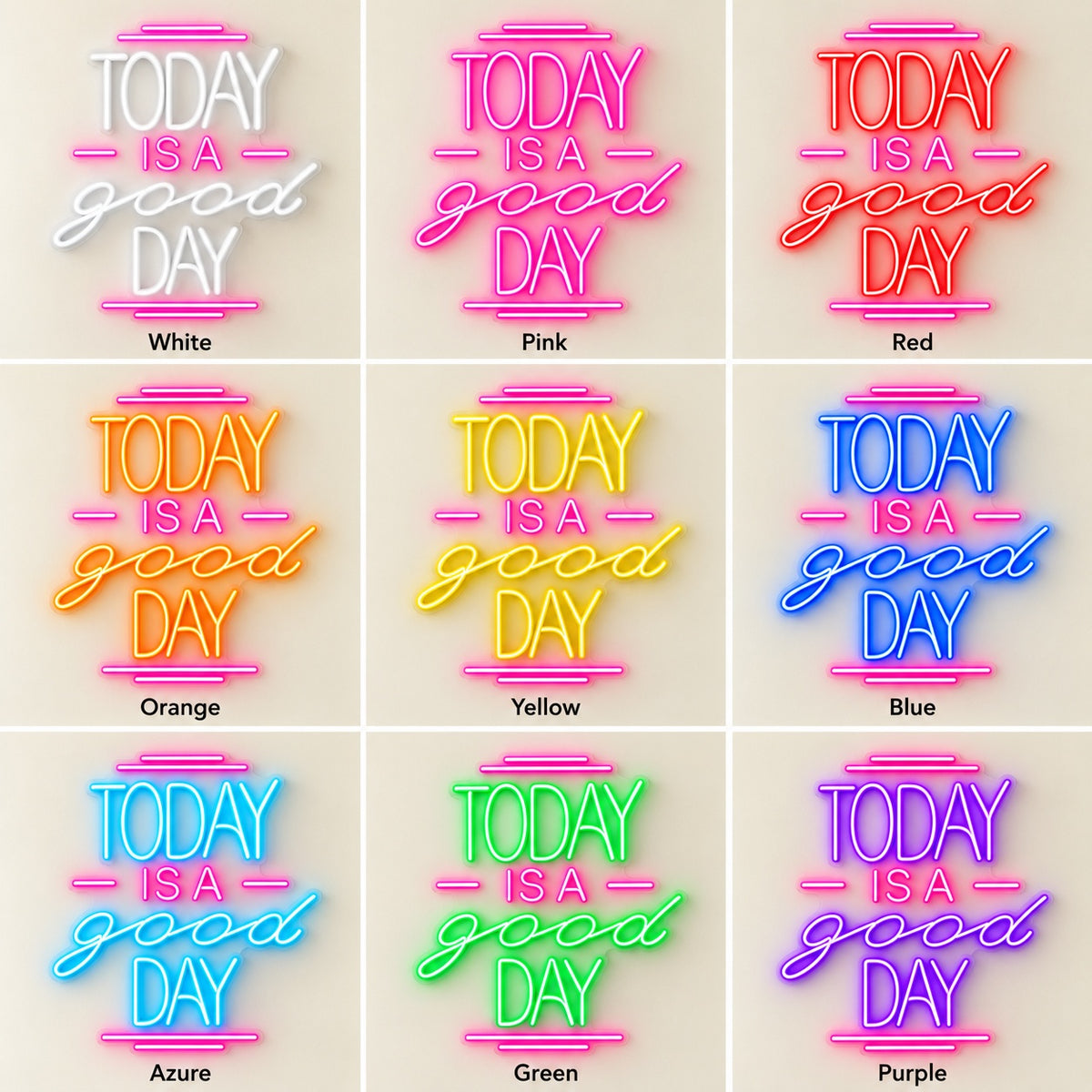 Today Is A Good Day LED Neon Sign - nine-color grid