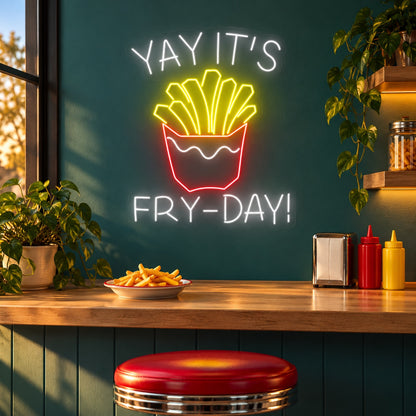 Yay It's Fry-Day LED Neon Sign - advertising view