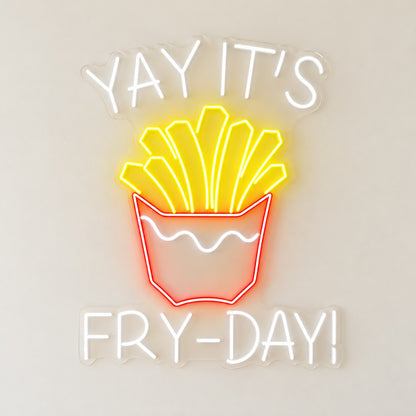 Yay It's Fry-Day LED Neon Sign - natural light view