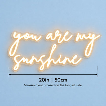 You Are My Sunshine LED Neon Sign - size guide