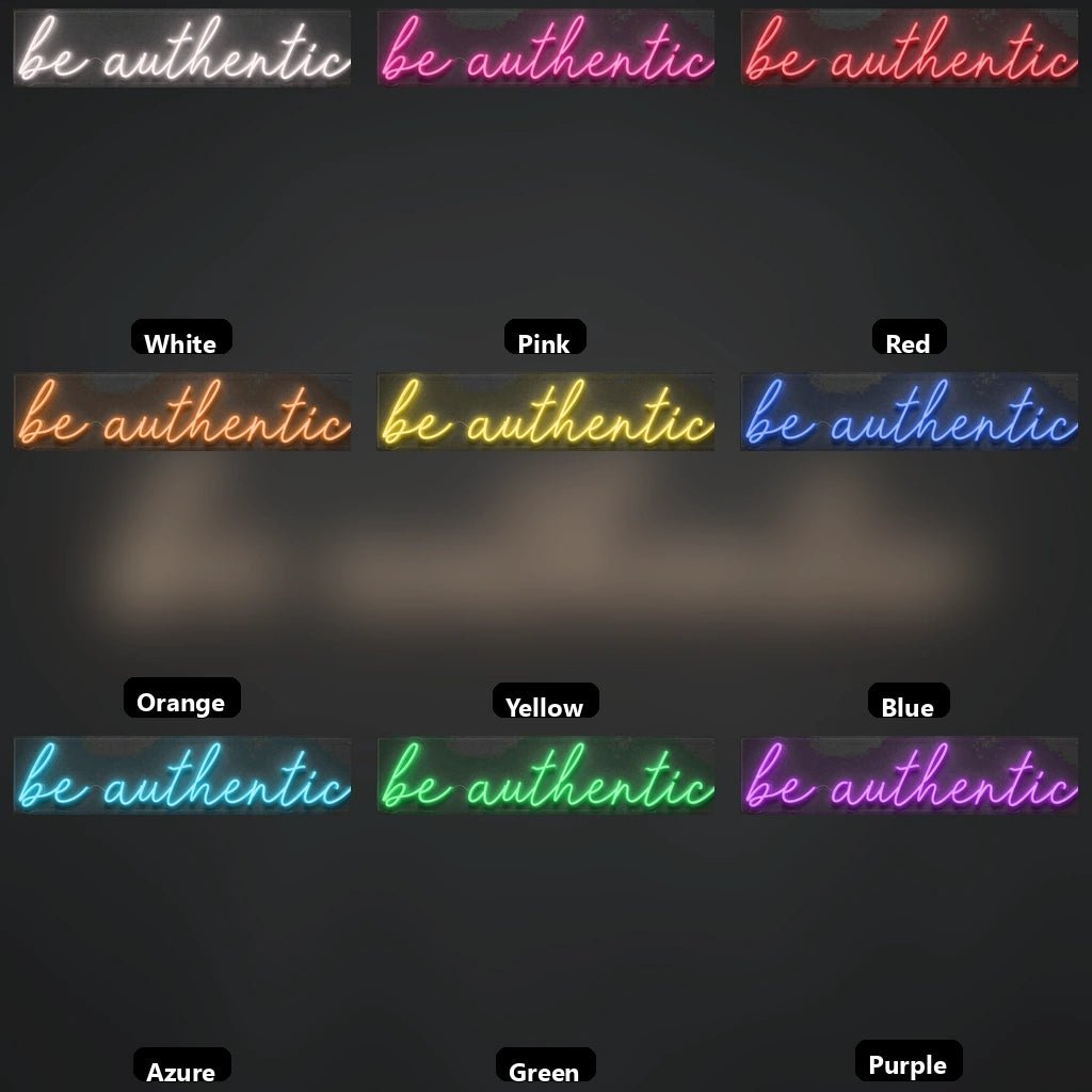 Be Authentic Hangs LED Neon Sign - Shineneon