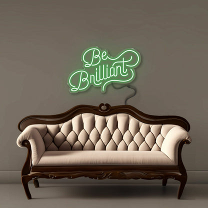 Be Brilliant Led Neon Signs - Shineneon