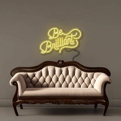 Be Brilliant Led Neon Signs - Shineneon