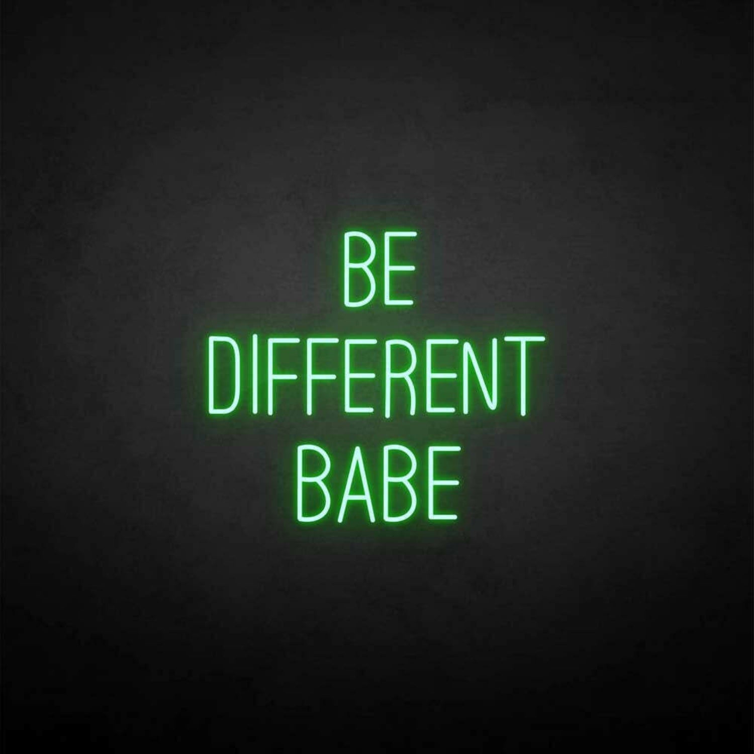 Be Different Babe Led Neon Sign - Shineneon
