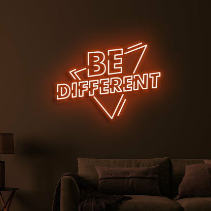 Be Different Neon Encouragement To Embrace Individuality | Shineneon