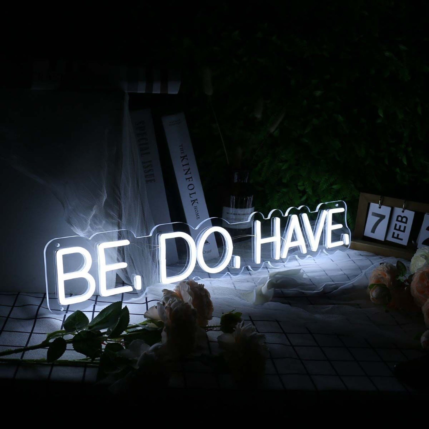 Be Do Have White Led Neon Sign - Shineneon