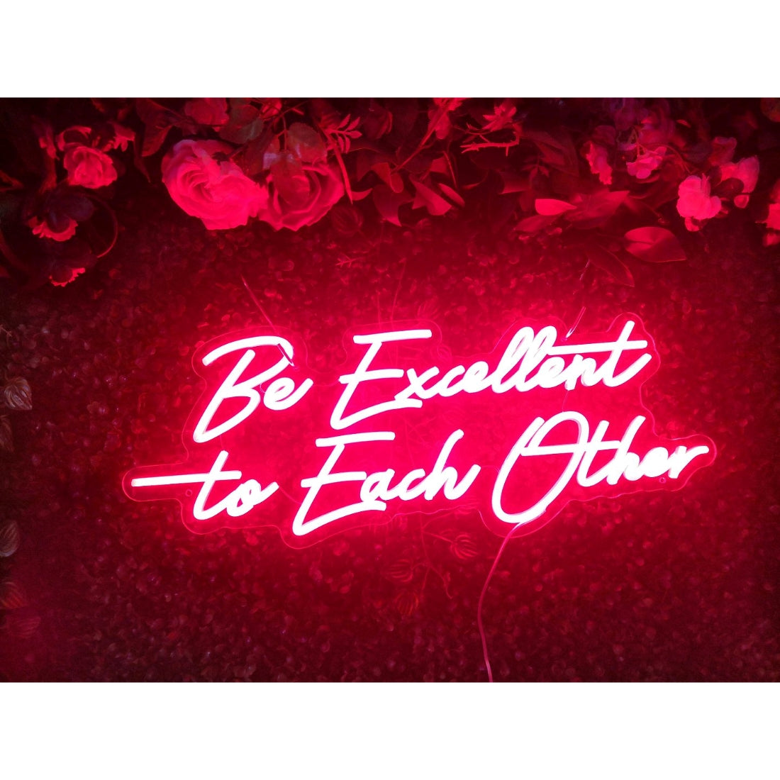 Be Excellent To Each Other Led Sign Business Neon Sign