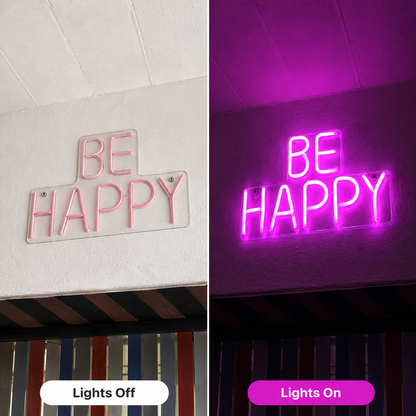 Be Happy Bedroom LED Neon Sign - 06 Day Night Comparison