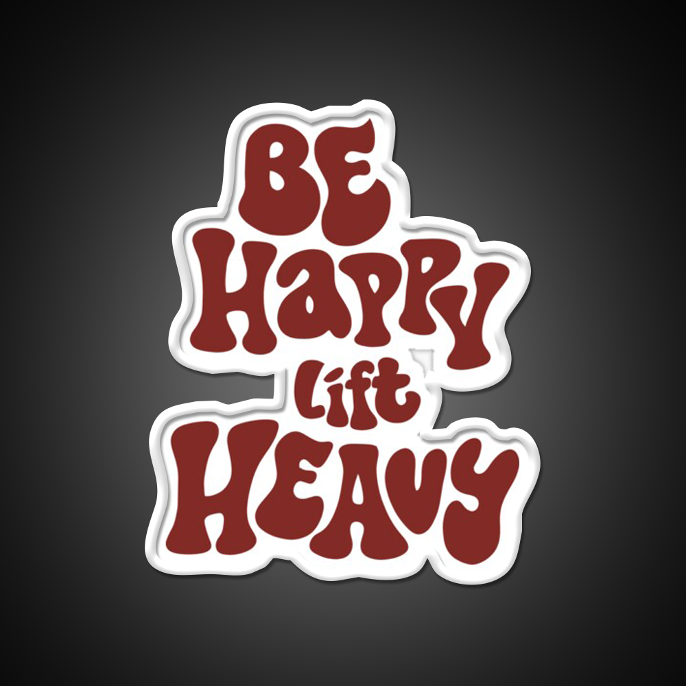 Be Happy Lift Heavy Gym Fitness Led Neon Sign Rgb Color