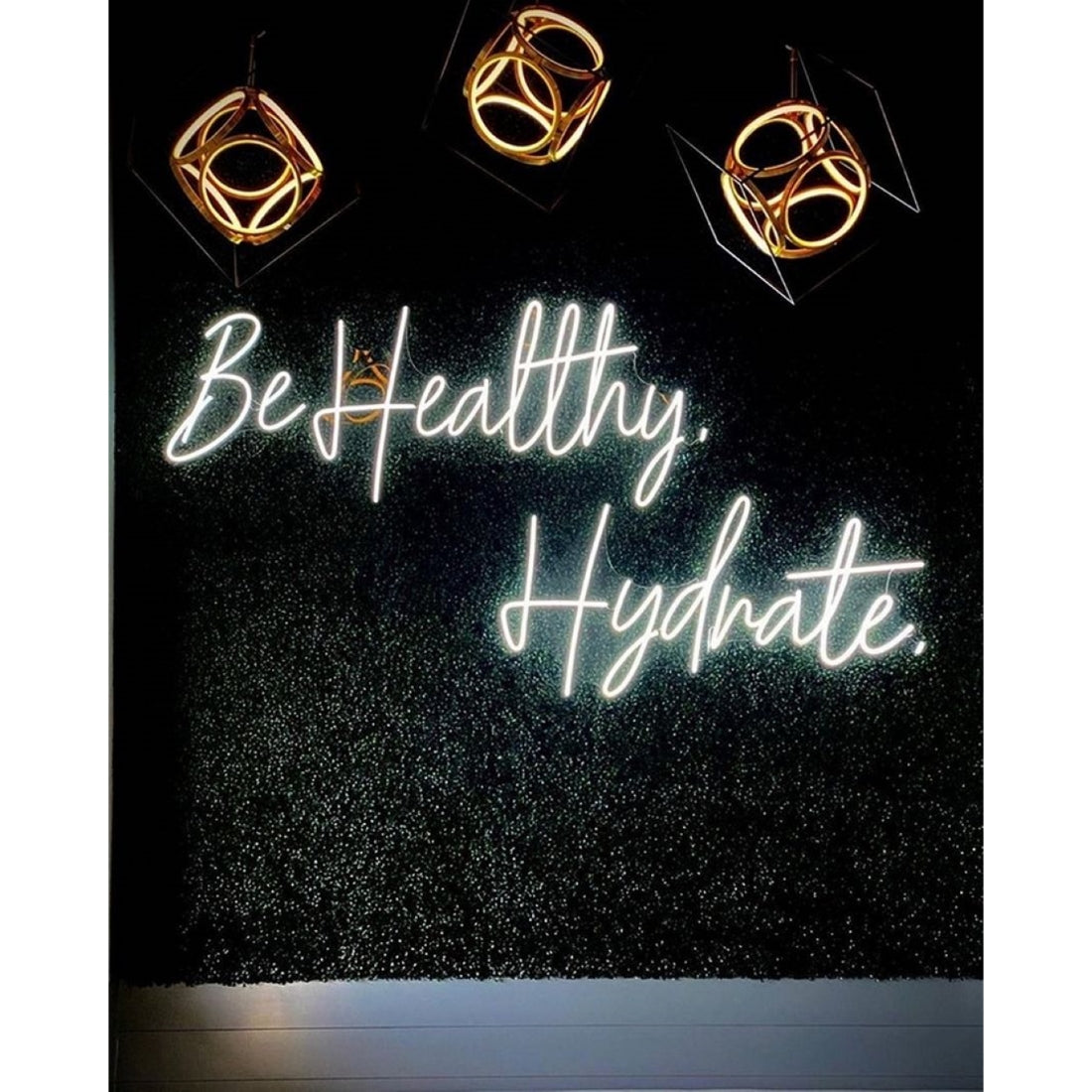 Be Healthy Hydrate Led Sign Business Neon Sign