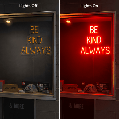 Be Kind Always LED Neon Sign Wall Neon Sign - Shineneon