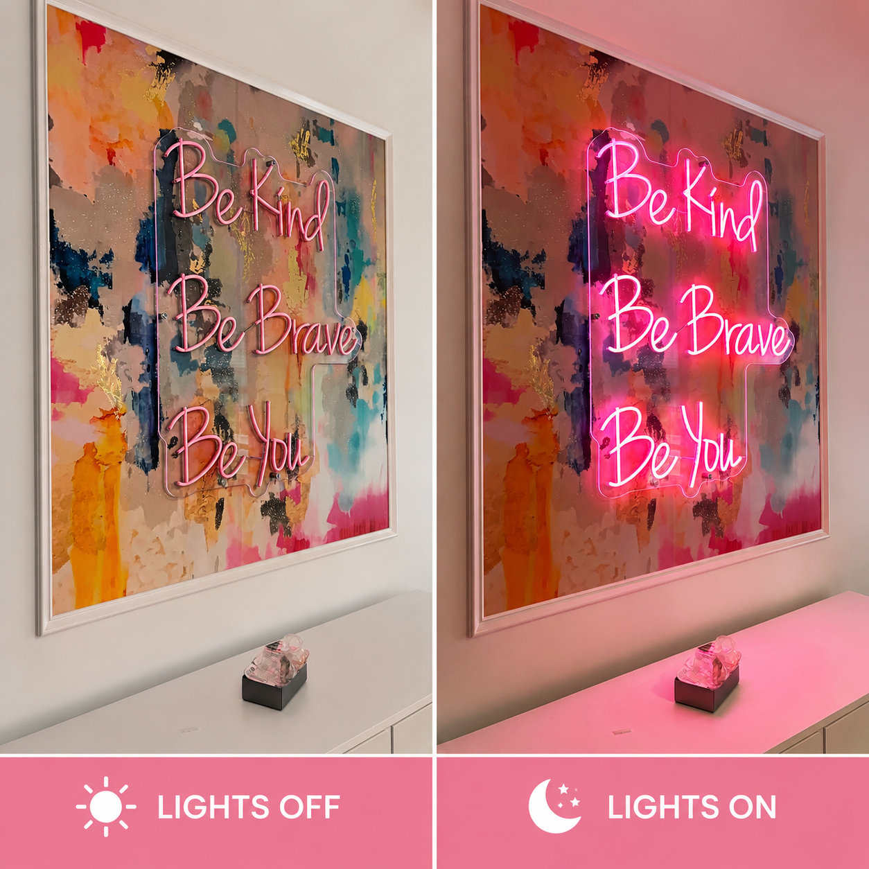 Be Kind Be Brave Be You LED Neon Sign - Shineneon