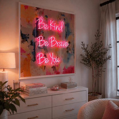 Be Kind Be Brave Be You LED Neon Sign - Shineneon