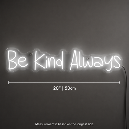 Be Kind Cursive LED Neon Sign - 04 Size Image
