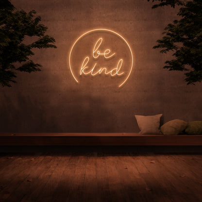 Be Kind Led Neon Sign - Shineneon
