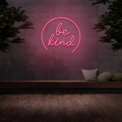 Be Kind Led Neon Sign - Shineneon