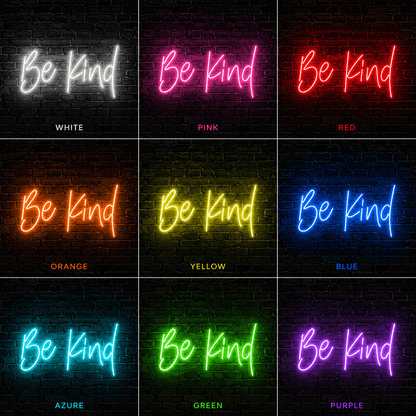 Be Kind LED Neon Sign Bedroom Decor - Shineneon