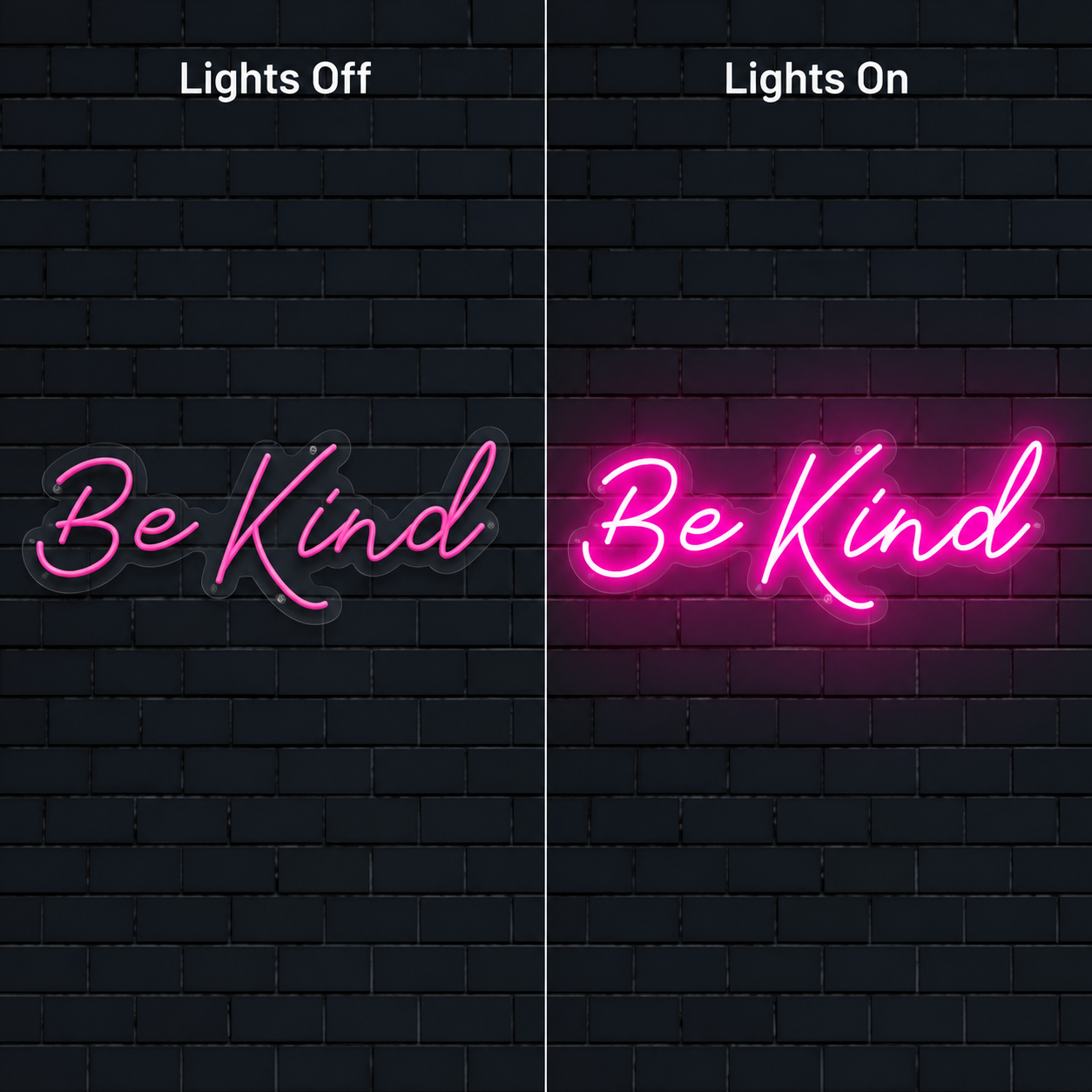 Be Kind LED Neon Sign Home Wall Art - 06 Day Night Comparison