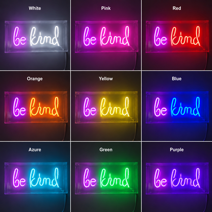 Be Kind LED Neon Sign Wall Neon Sign - Shineneon