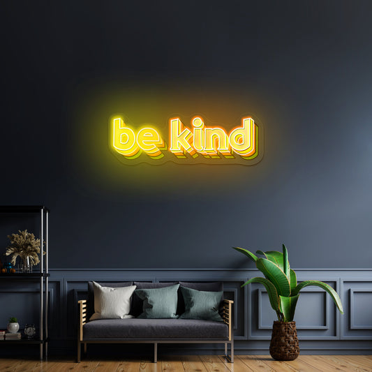 Be Kind Lettering Custom Neon Signs