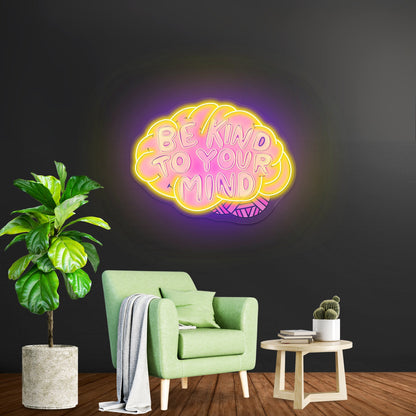 Be Kind To Your Mind Mental Health Neon Signs For Led Neon Signs - Shineneon